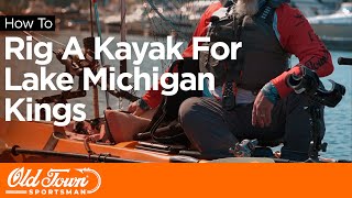 How To Rig A Kayak For Lake Michigan Kings