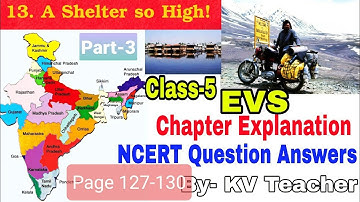 Explanation + NCERT Question Answers/ A Shelter so High/ Class 5 EVS / Ncert chapter 13