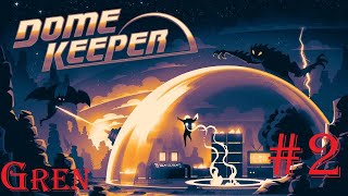 Dome Keeper ➤ Прохождение #2➤Инопланетный Копатель Снова  Взялся За Стороне  ?