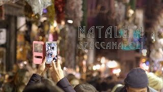 Natale a Spaccanapoli (Christmas in Naples)