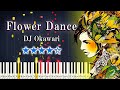 Flower Dance - DJ OKAWARI - Hard Piano Tutorial [Piano Arrangement]