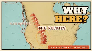 How the Rocky Mountains Formed (And Why They Shouldn’t Exist)