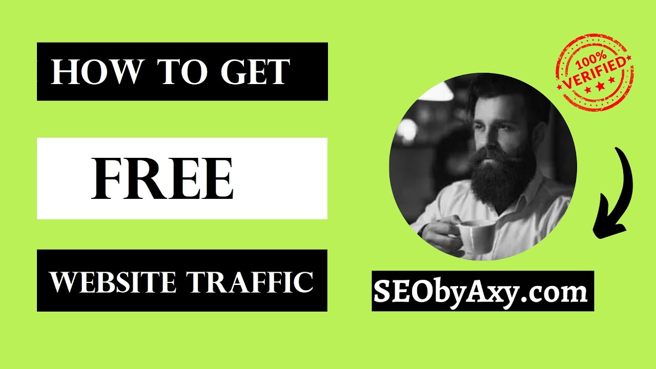 How To Get Free Website Traffic - How To Get Free Website Traffic
