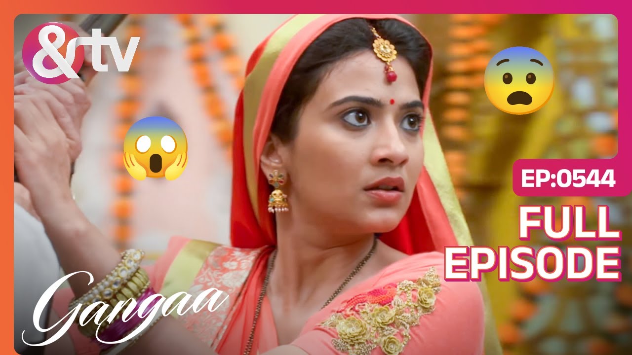 गंगा के लिए हुआ Shiv-Sagar का जंग | Gangaa | Full Ep. 544 |@andtvchannel