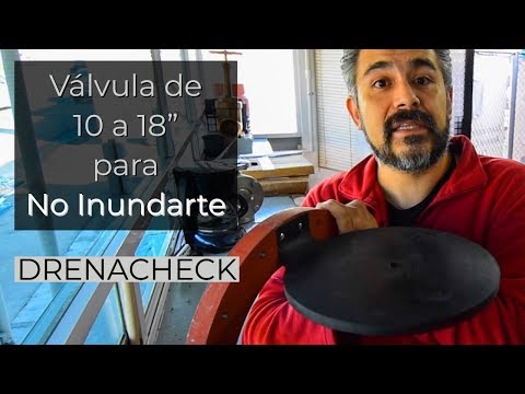 válvula-para-no-inundarte,-drenacheck-de-10-a-18-pulgadas