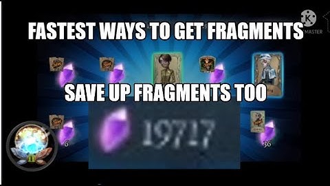 TIPS ON GETTING FRAGMENTS Identity V