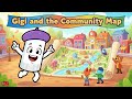 Gigi and the Community Map | Classroom Crew | Kids Story