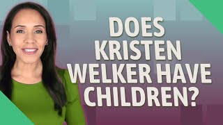 Does Kristen Welker have children?