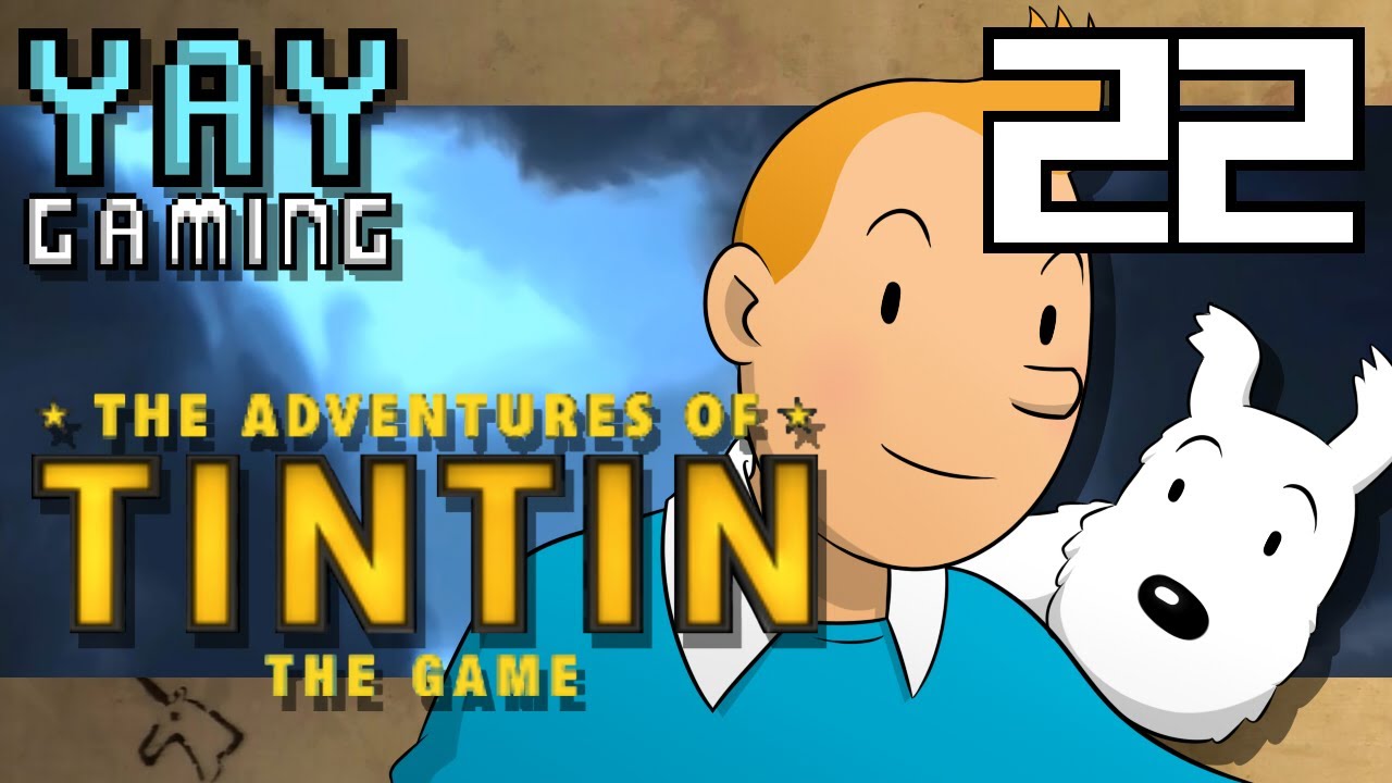 YAY The Adventures of Tintin 22 THE END ? YouTube