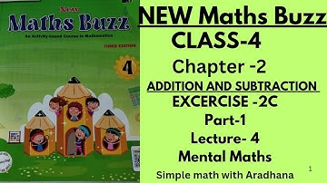 NEW MATHS BUZZ || CLASS 4 || CHAPTER 2||ADDITION and SUBTRACTION || EXERCISE -2C || MENTAL MATHS