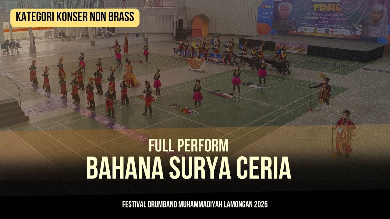 FULL PERFORM BAHANA SURYA CERIA KATEGORI KONSER NON BRASS FDML 2025