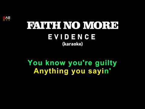 Karaoke Faith No More - Evidence