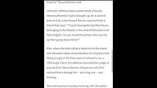 Russell Barnes, Phylicia Barnes' father on Monday, he was called as the state's 22nd witness.