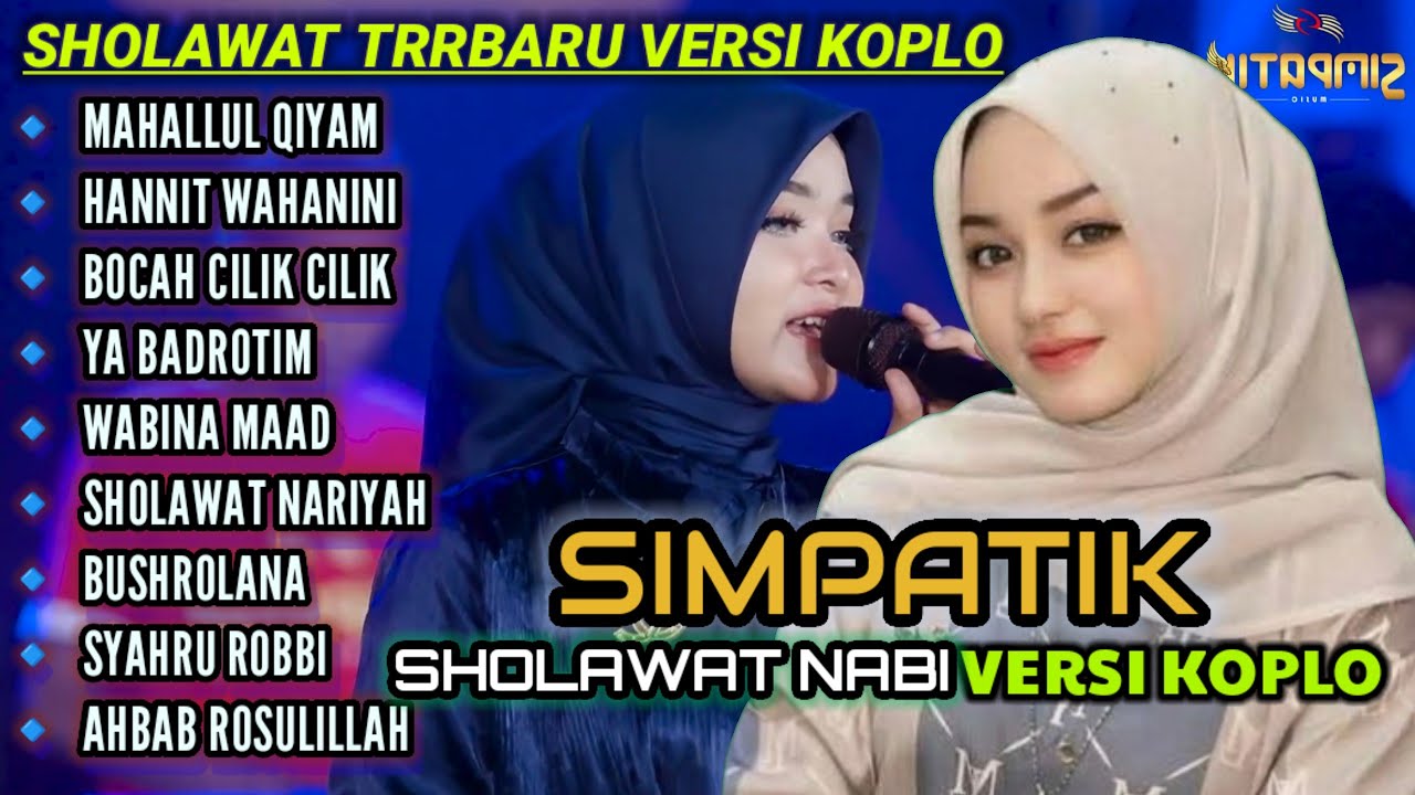 SHOLAWAT KOPLO SIMPATIK MUSIK FULL ALBUM BIKIN CANDU