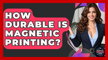 How Durable Is Magnetic Printing? - Graphic Design Nerd