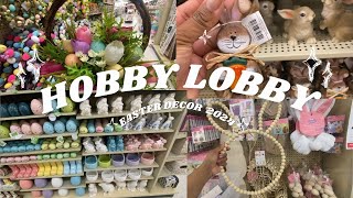 *NEW* HOBBY LOBBY ULTIMATE EASTER 2024 & MORE | HOBBY LOBBY SHOP WITH ME 2024
