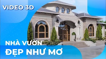 Mẫu Nhà Vườn Đẹp Như Mơ  - Học Revit Ngay Để Có Thể Tự Tay Thiết Kế Ngôi Nhà Mơ Ước Của Bạn