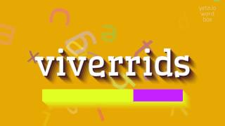 Viverrids - Viverrids Nasil Okunuyor? Viverrids - How To Pronounce Viver