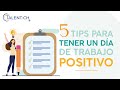 5 Tips para tener un día positivo