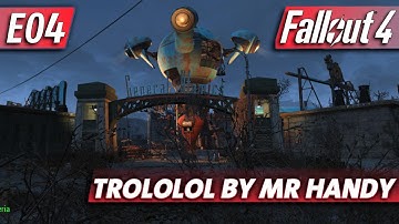 Fallout 4 - Trololol By Mr Handy