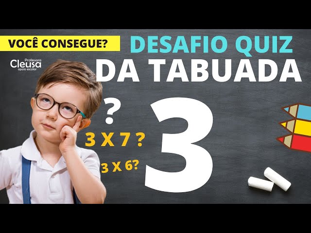 QUIZ DA TABUADA DO 3 - DESAFIO MATEMÁTICA - REFORÇO ONLINE 