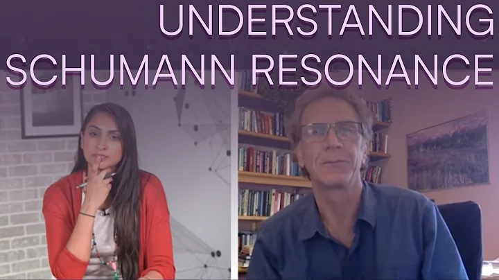 Understanding The Schumann Resonances & The Connec...