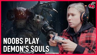 Noobs Play Demons Souls