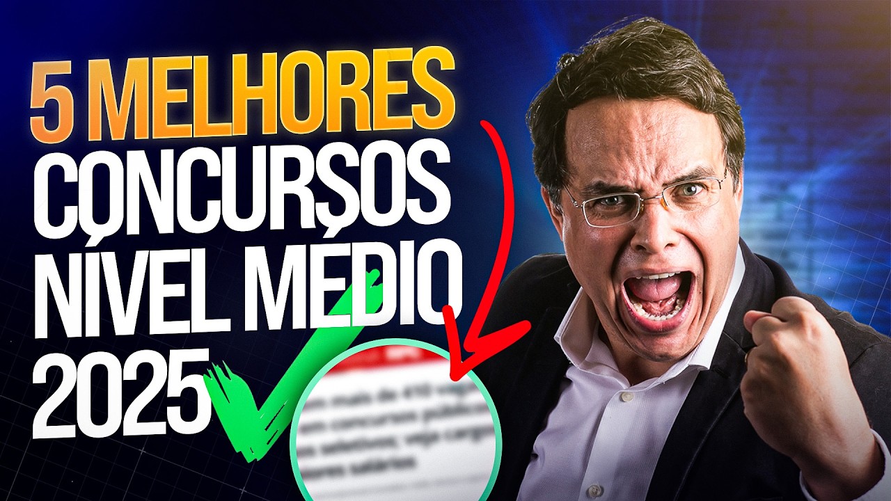 Os 5 Melhores Concursos de Nível Médio do Brasil em 2024 e 2025 ...