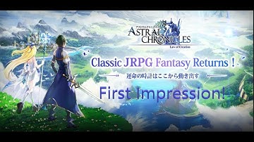 First Impression: Astral Chronicles