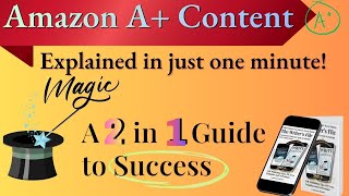 Learn Amaon A + in Under Two Minutes