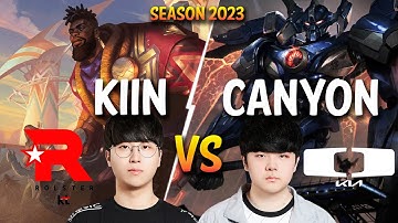 KT Kiin vs DK Canyon - Kiin K