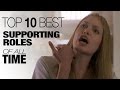 Top 10 Supporting Roles That Stole The Show