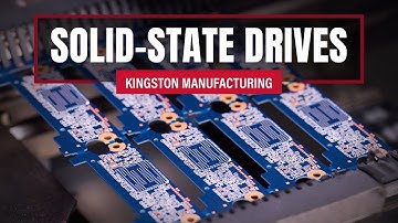 The SSD Manufacturing Process – Kingston Technology