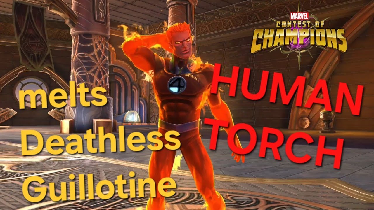 Human Torch melts Deathless Guillotine - Marvel Contest of Champions ...