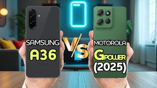 Samsung Galaxy A36 vs Motorola Moto G Power 2025