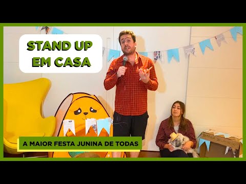 FESTA JUNINA COM CORONAVÍRUS? - STANDUP (COM EMILY) EM CASA