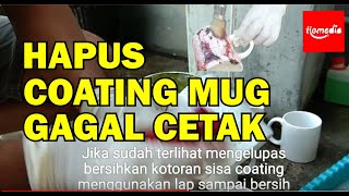 Membersihkan Mug Coating Yang Gagal Cetak Press Dengan Paint Remover