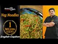 Venkatesh bhat makes vegetable Hakka noodles | Veg Hakka Noodles recipe | Hakka Noodles recipe