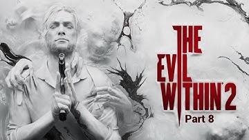 The Evil Within Akumu Playthrough Part 8