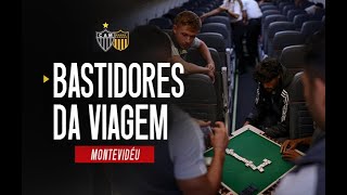 BASTIDORES DA VIAGEM: GALO NO URUGUAI PARA ENFRENTAR O PEÑAROL PELA LIBERTADORES 🇺🇾🐓