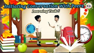 Initiating Conversation With Peers (Learning Task 5) Grade 3