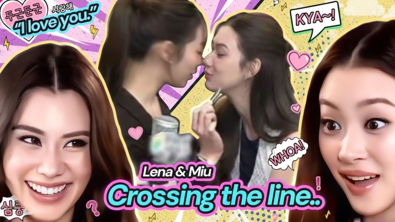 Lena & Miu *is not in the safe zone anymore* 😏