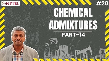 #20 Chemical Admixtures | Understanding Concrete Rheology | Part 1 | Admixtures & Special Concretes
