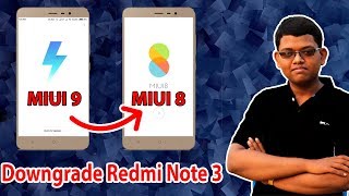 Downgrade Miui 9 To Miui 8 On Xiaomi Redmi 3