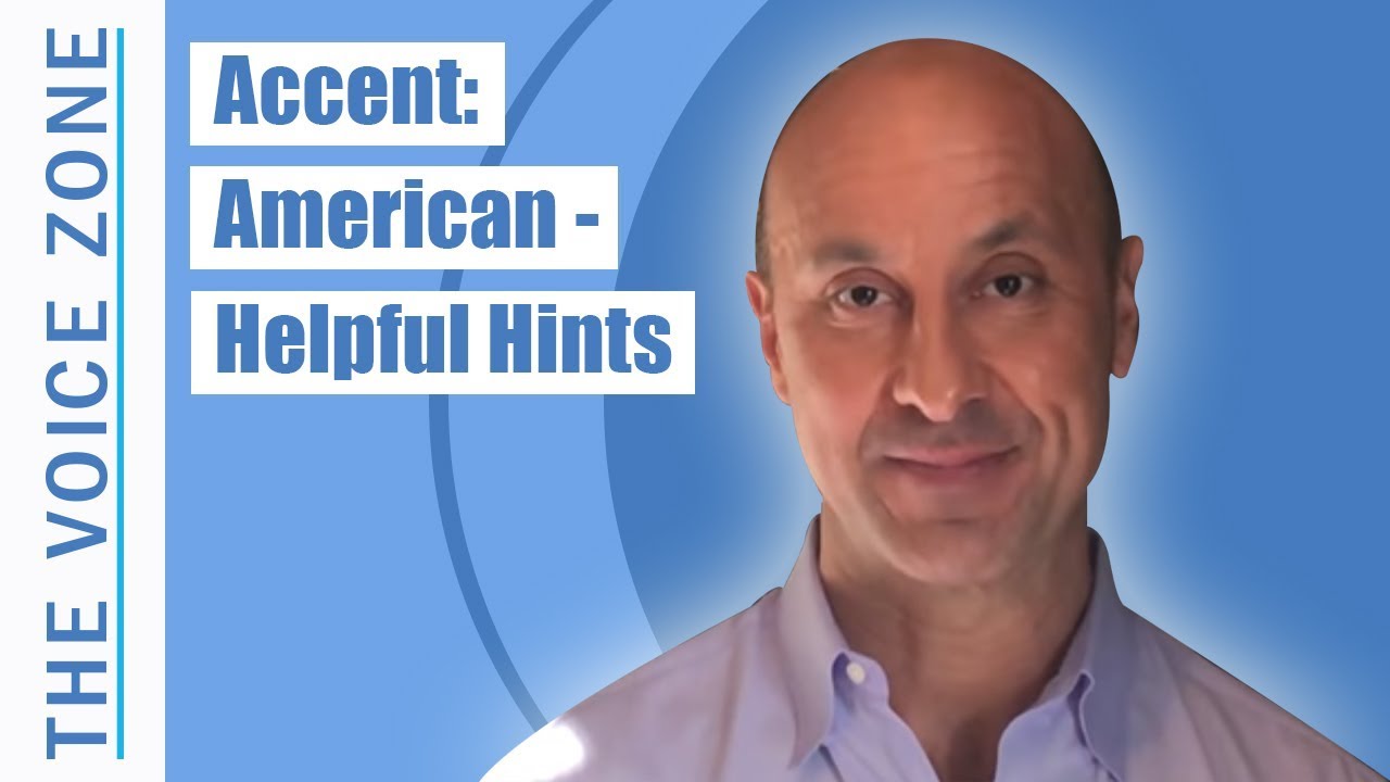 Accent: American - Helpful Hints - YouTube