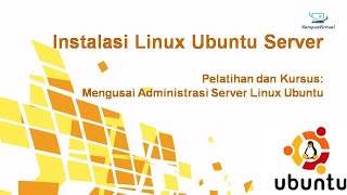 Instalasi Ubuntu Server Kursus Online Kampus Virtual #2