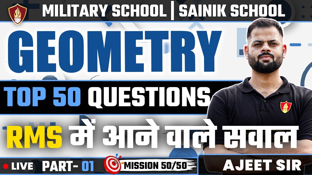 Geometry- Top 50 Questions | Military School Classes | Sainik School Coaching Online Patna