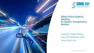 Webinar: Understanding Safety Critical Graphics Solutions for Modern Transportation Markets