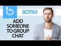 How To Add Someone From Group Chat On Botim App Step By Step
