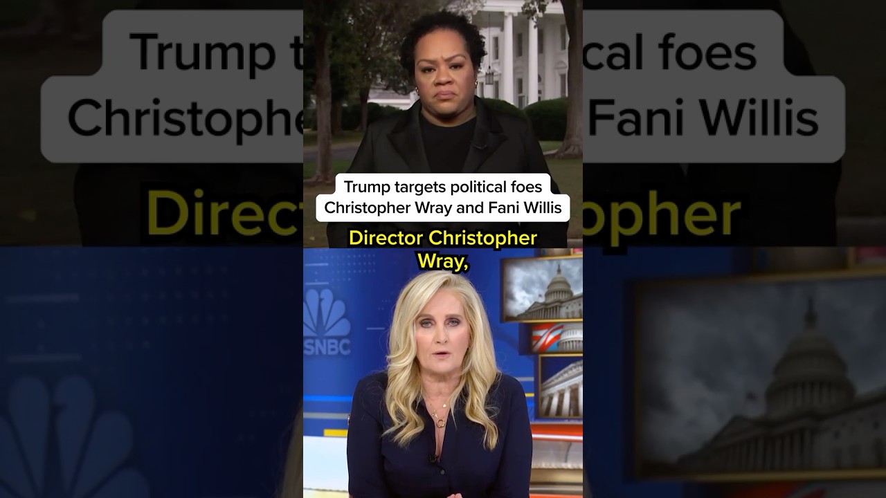Trump targets political foes Christopher Wray and Fani Willis
